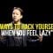 Hack Yourself To END LAZINESS | Jim Kwik