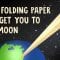 How Folding Paper Can Get You to the Moon
