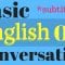 Learn Basic English Conversation | Improve English Listening Skills | Native Speaker