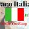 Learn Italian While You Sleep // 125 Basic Italian Phrases \ Italian for Beginners