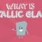 What is metallic glass? – Ashwini Bharathula