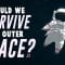 Could we survive prolonged space travel? – Lisa Nip