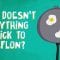 Why doesn’t anything stick to Teflon? – Ashwini Bharathula