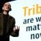The tribes we lead – Seth Godin