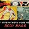 If superpowers were real: Body mass – Joy Lin