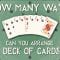 How many ways can you arrange a deck of cards? – Yannay Khaikin