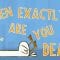 At what moment are you dead? – Randall Hayes
