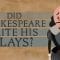 Did Shakespeare write his plays? – Natalya St. Clair and Aaron Williams