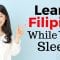 Learn Filipino While You Sleep 馃榾 Most Important Filipino Phrases & Words 馃榾 English/Filipino