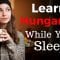 Learn Hungarian While You Sleep 😀  Most Important Hungarian Phrases and Words 😀 English/Hungarian