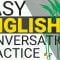 Easy English Conversation Practice ||| Listen and Speak English Like a Native ||| Beginner