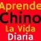 Aprende Chino Para La Vida Diaria 😎130 Frases Cotidianas en Chino 👍 Español Chino