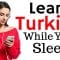Learn Turkish While You Sleep 😀  Most Important Turkish Phrases and Words 😀 English/Turkish (8 Hour)