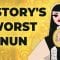History’s “worst” nun – Theresa A. Yugar