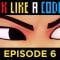 The Chasm | Think Like A Coder, Ep 6