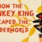 How the Monkey King escaped the underworld – Shunan Teng