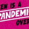When is a pandemic over?