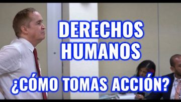 ¿cómo tomas acción? con tus Derechos Humanos.